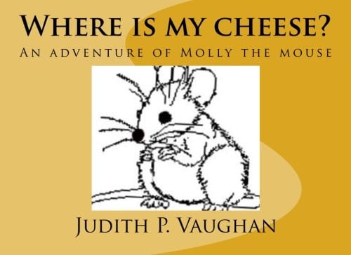 Cover of Where Is My Cheese?
