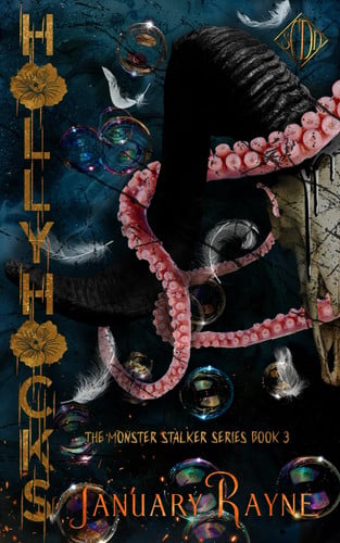 Cover of Hollyhocks: Shallow Cove™ Dark Dimensions (The Monster Stalker Series)