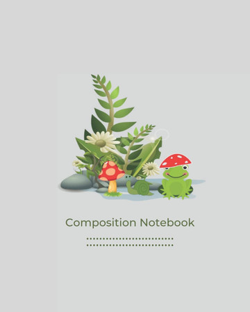 Cover of Composition Book: Cute Frog With Snail and Mushroom Hat /College Ruled Notebook/ Kawaii Cottagecore Aesthetic/ Lined Journal for Girls, Kids, Teens ... Cover: Cottagecore Notebook Frog Mushroom