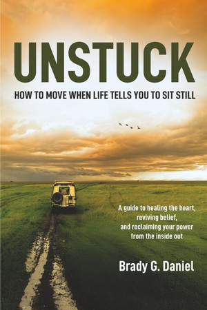 Cover of Unstuck: How to Move When Life Tells You to Sit Still: A Guide to Healing the Heart, Reviving Belief, and Reclaiming Your Power From the Inside Out