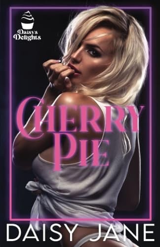 Cover of Cherry Pie: A Very Taboo Why Choose Novella