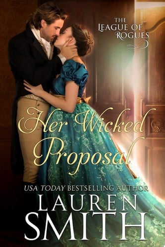Cover of Her Wicked Proposal (The League of Rogues, #3)