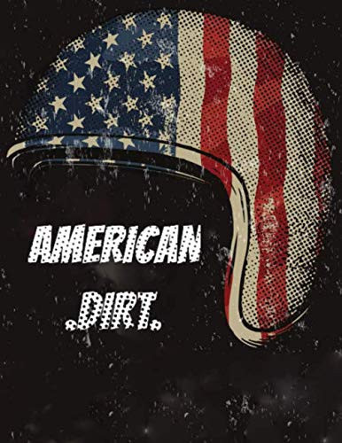 Cover of Composition Notebook: American Dirt Bike Notebook Blank Lined Ruled 8.5x11 100 Pages American Dirt Notebook a Notebook /journal Gift