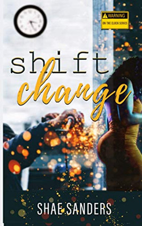 Cover of Shift Change